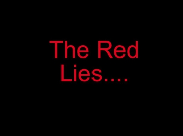 Red Lies...