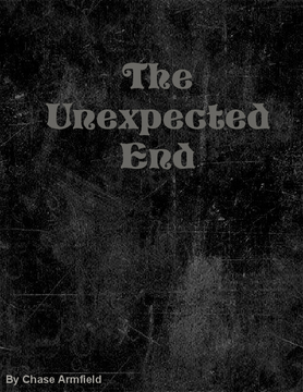 The Unexpected End