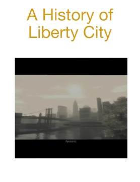 A History of Liberty City