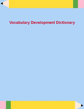 Vocabulary Development Dictionary