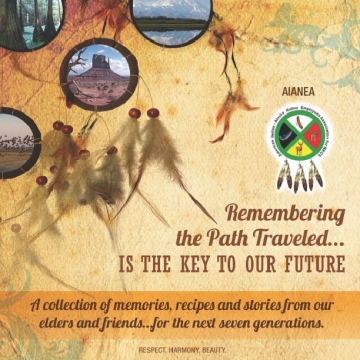 AIANEA - Remembering the Path Traveled is the Key to Our Future