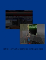roblox survival apocalypse recipes