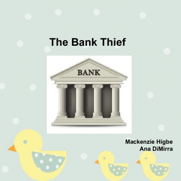 The Bank Thief