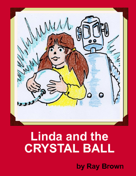Linda and the CRYSTAL BALL