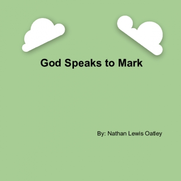 God Speaks To Mark