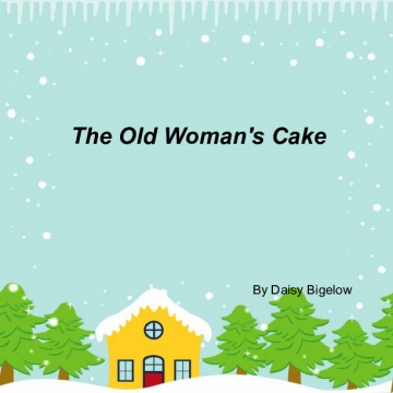 The Old Woman's Cake