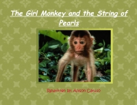 The Girl Monkey and the String of Pearls