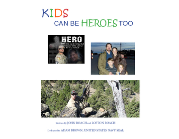 Kids Can Be Heroes Too