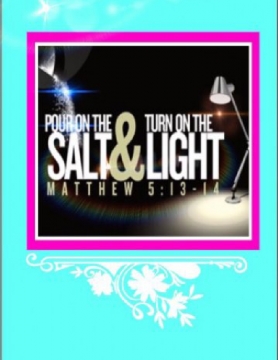Pour on the Salt & Turn up the Light