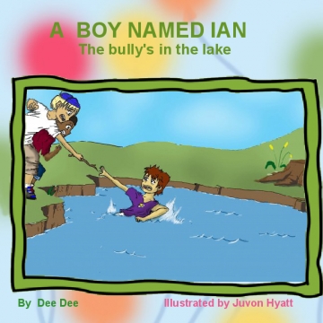 A Boy Named Ian: The bully's in the lake