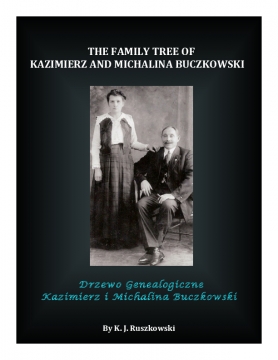 The Family Tree of Kazimierz and Michalina Buczkowski