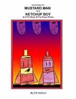 Mustard Man and Ketchup Boy and the Attack of the Purple Pickles