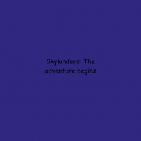 Skylanders: the Adventure chapter:1