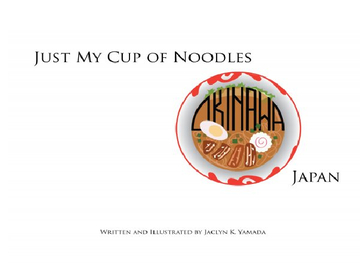 Just My Cup of Noodles: Okinawa, Japan