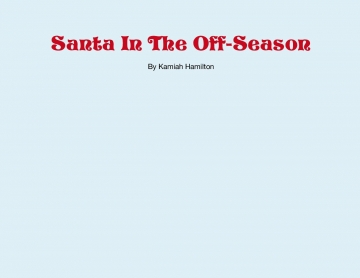 Santa In The Off-Season