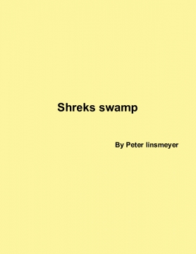 Shrek's swamp