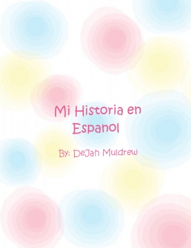 Mi historia en espanol