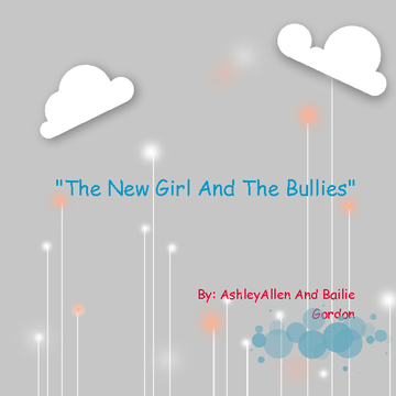 " The New Girl and The Bullies"