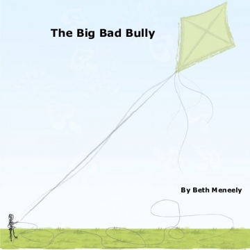 The Big Bad bully