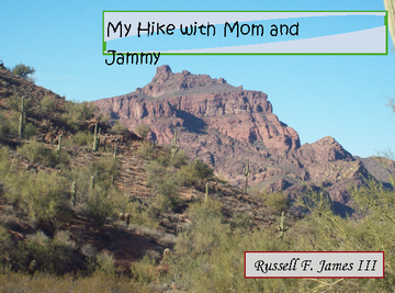 My Hike with Mom and Jammy