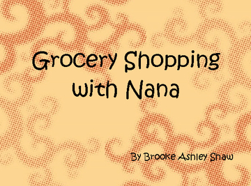 Grocery Shopping with Nana