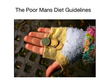 The Poor Mans Diet