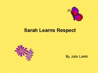 Sarah Learns Respect