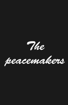 The Peacemakers.