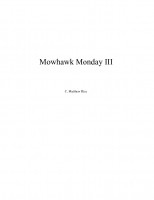Mowhawk Monday III