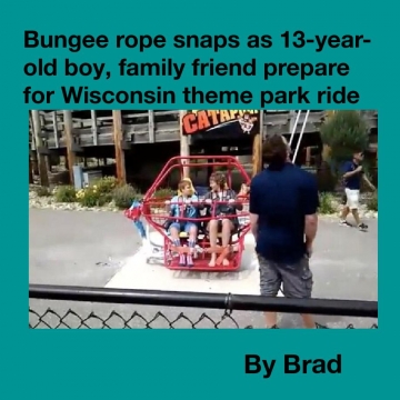 Bungee rope snaps as 13-year-old boy, family friend prepare for Wisconsin theme park ride