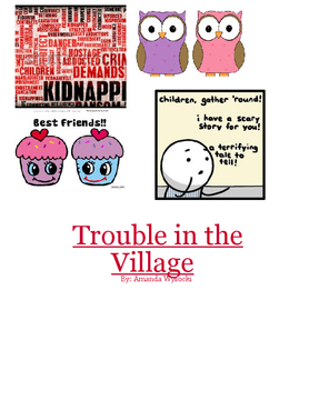 Trouble in the Village