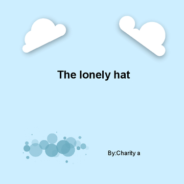 The lonely hat