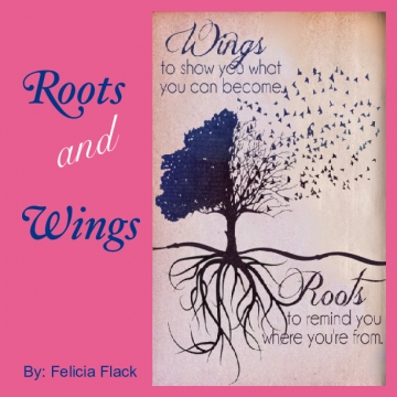 Roots and Wings