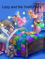 Lizzy and the Tooth Fairy