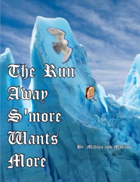 The Run Away S'more Wants More