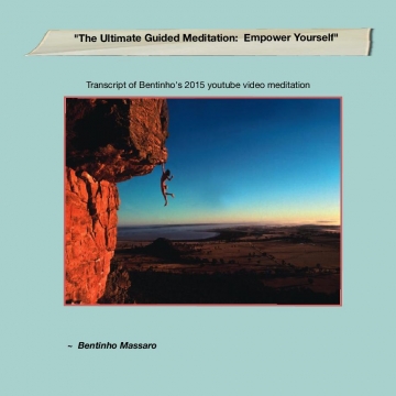 The Ultimate Guided Meditation:  Empower Yourself