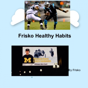 Frisko healthy habits