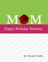 Happy Birthday Mommy.
