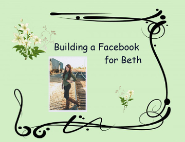 Building A Facebook For Beth