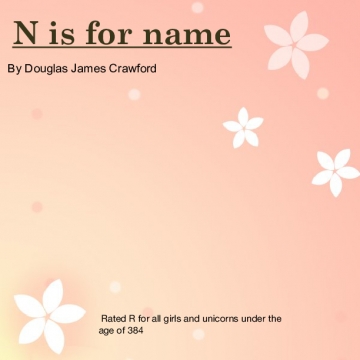 N is for name