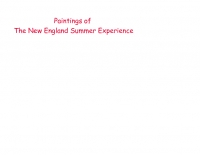 Paintings of the New England Summer Experience