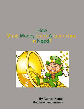 How Much Money Does a Leprechaun Need