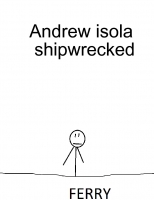 Andrew isola Shipwrecked