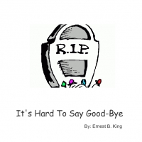 It's Hard To Say Good-Bye