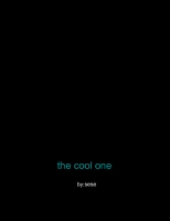 the cool one
