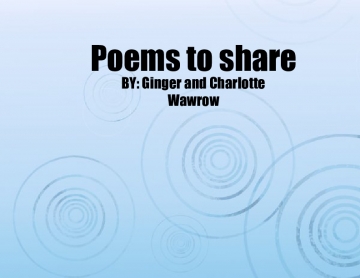 Poems to share