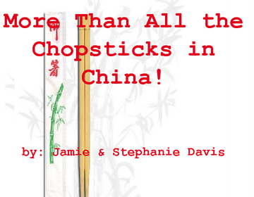 More Than All the Chopsticks in China!