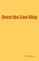 Duce The Lion King