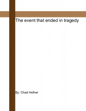 The event that ended in tragedy