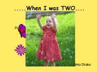....when I was TWO....
